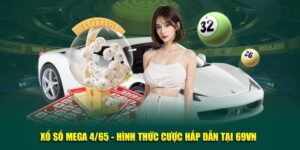 xổ số mega 4/65 69VN