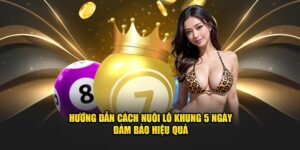 nuôi lô khung 5 ngày 69vn