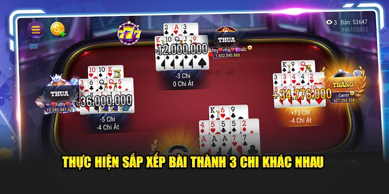 Thực hiện sắp xếp bài thành 3 chi khác nhau 