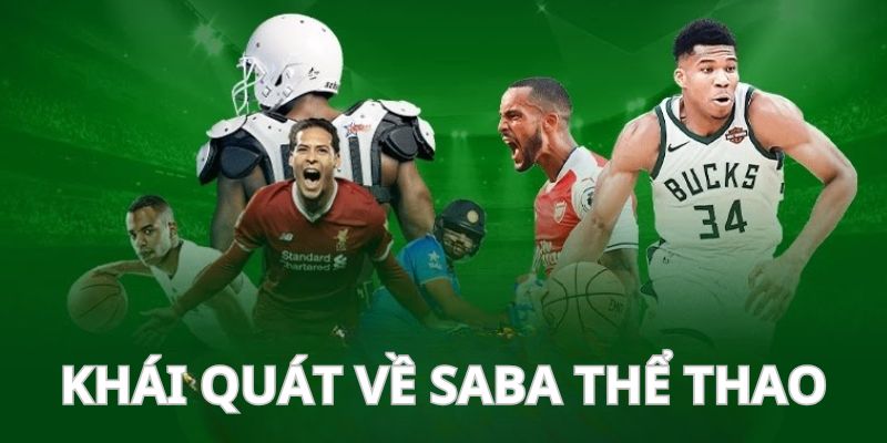 Đôi nét về SABA thể thao